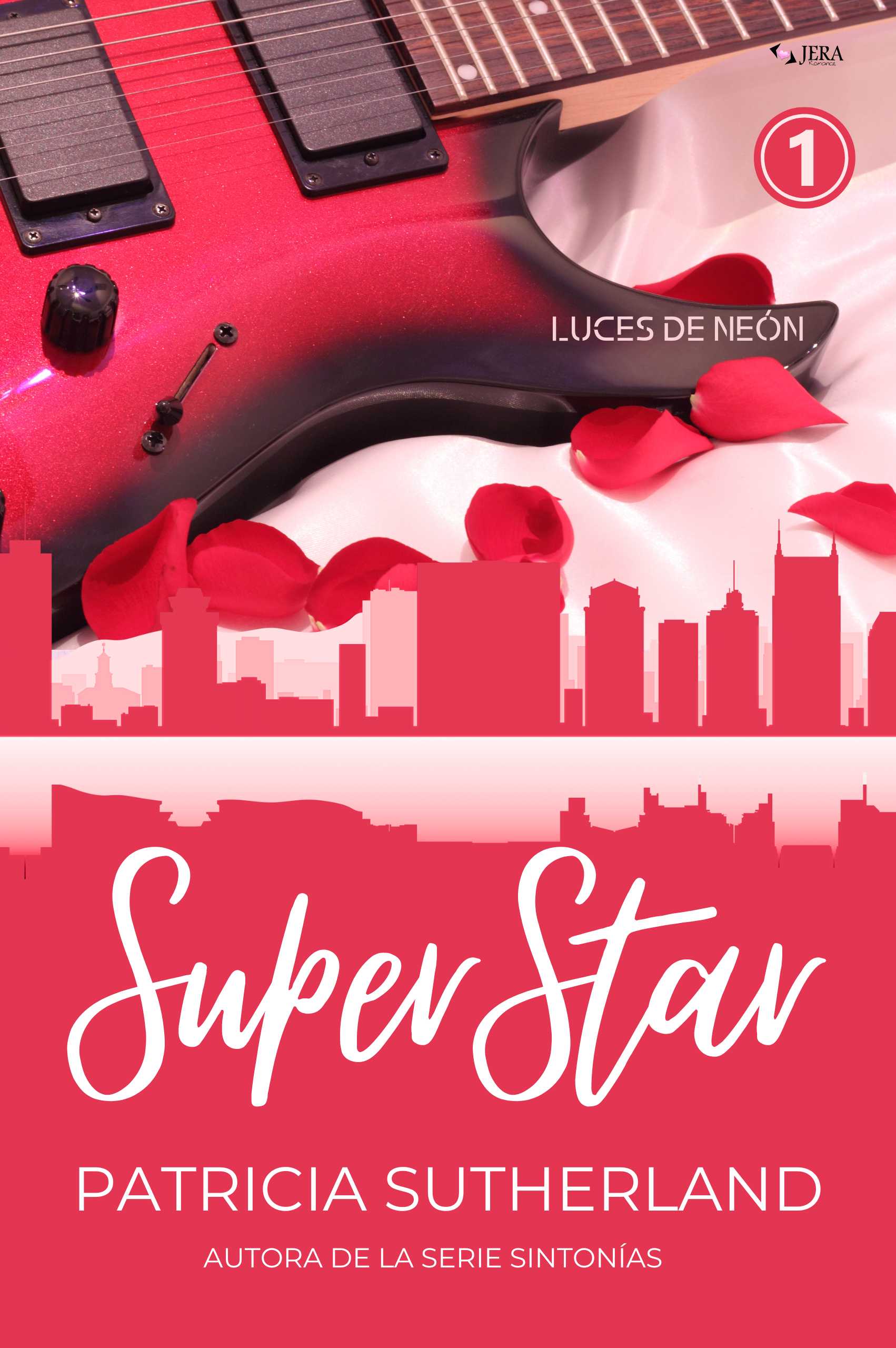 SUPERSTAR. Parte 1, la primera entrega de la nueva serie romántica de Patricia Sutherland, Luces de Neón.